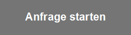 Anfrage Starten